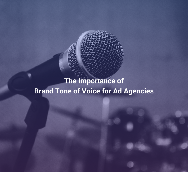 The Importance of Brand Tone of Voice for Ad Agencies