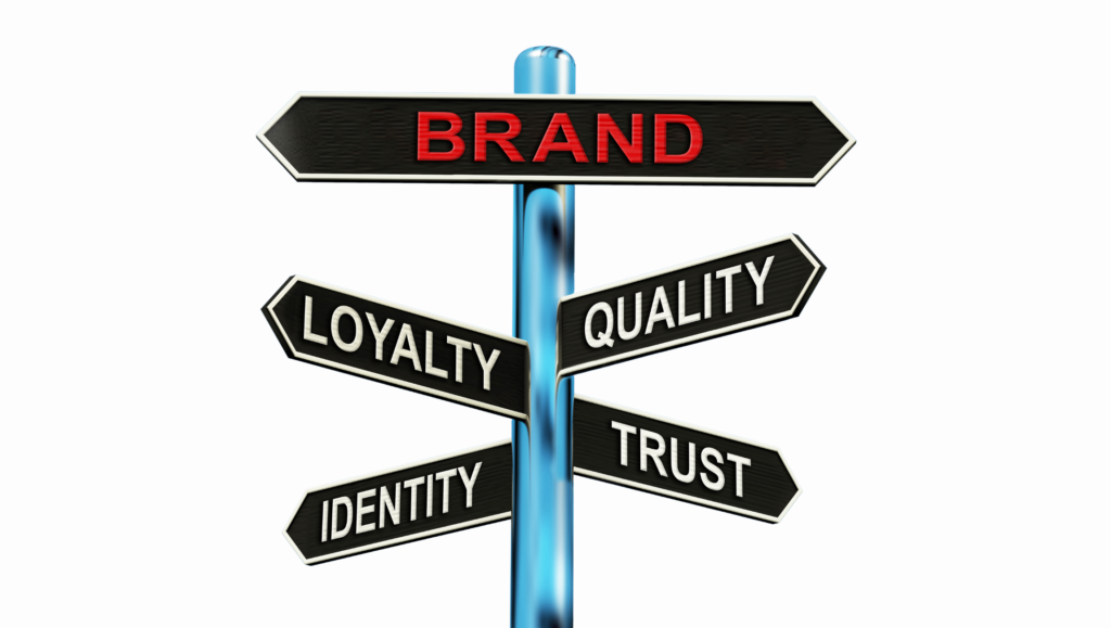 sign showing elements of brand trust and loyalty